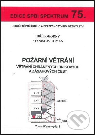 Požární větrání - větrání chráněných únikových a zásahových cest - kniha z kategorie Přírodní vědy a technika