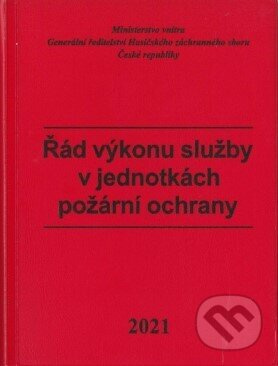 Řád výkonu služby v jednotkách požární ochrany - kniha z kategorie Pracovní právo