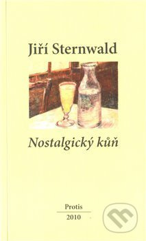 Nostalgický kůň - Jiří Sternwald