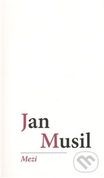 Mezi - Jan Musil