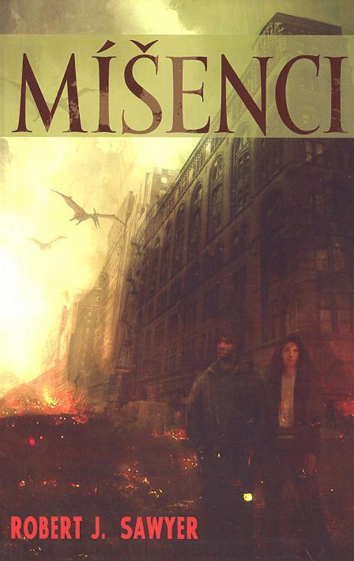 Míšenci - Robert J. Sawyer - kniha z kategorie Sci-fi