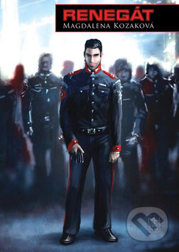 Renegát - Magdalena Kozaková - kniha z kategorie Sci-fi