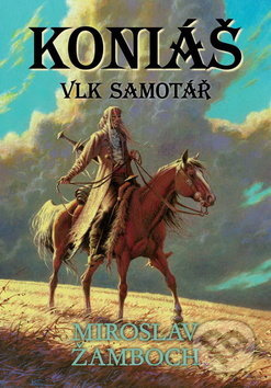 Koniáš - Vlk samotář - Miroslav Žamboch
