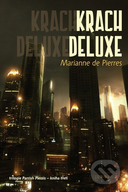 Krach Deluxe - Marianne de Pierres - kniha z kategorie Sci-fi