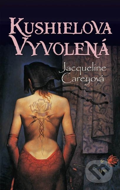 Kushielova vyvolená - Jacqueline Careyová - kniha z kategorie Fantasy