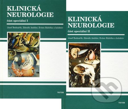 Klinická neurologie - část speciální I + II - Josef Bednařík - kniha z kategorie Neurologie