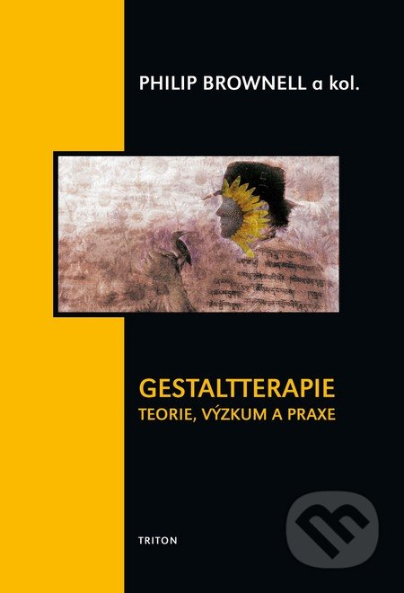 Gestaltterapie (Teorie, výzkum a praxe) - Philip Brownell a kol. - kniha z kategorie Psychoterapie