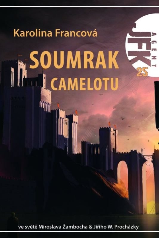 Agent JFK 025 - Soumrak Camelotu