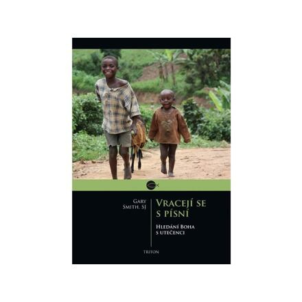 Vracejí se s písní - Gary Smith
