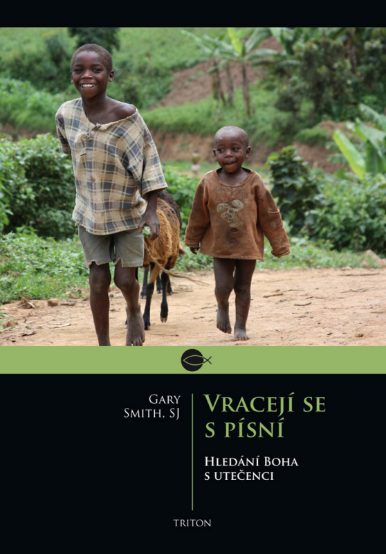 Vracejí se s písní - Gary Smith