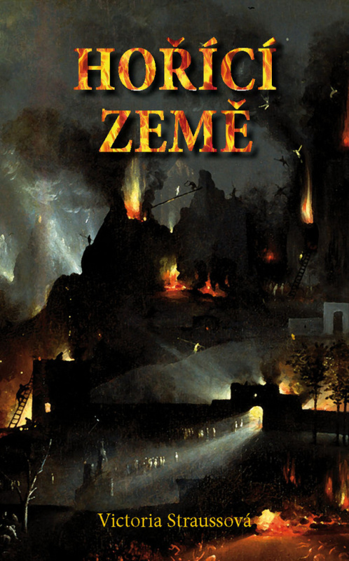 Hořící země - Victoria Straussová - kniha z kategorie Fantasy
