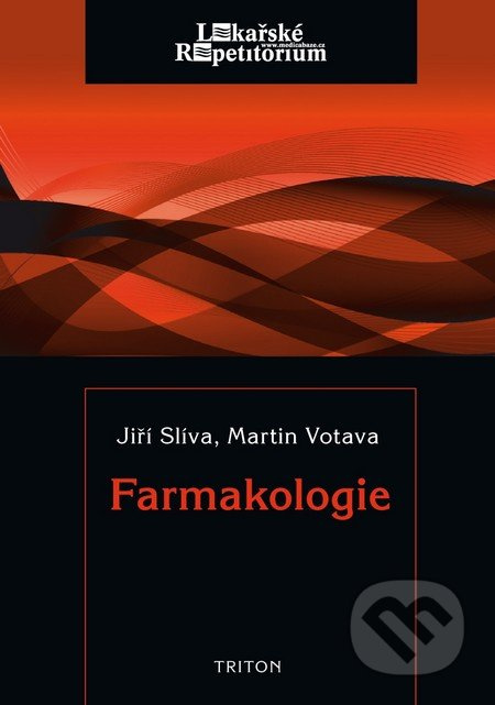 Farmakologie - Lékařské repetitorium