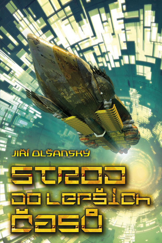 Stroj do lepších časů - Jiří Olšanský - kniha z kategorie Sci-fi