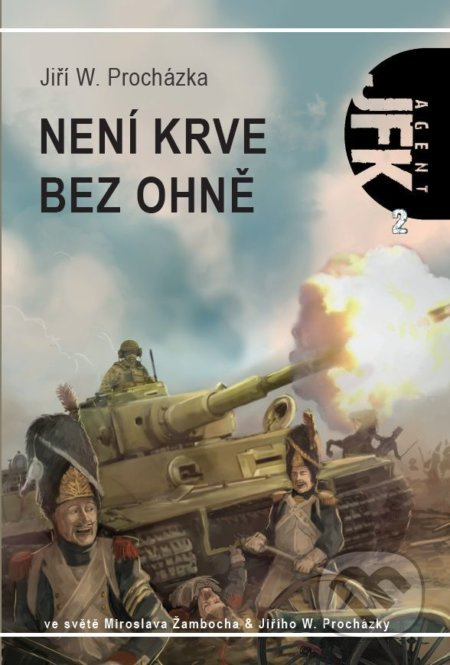 Agent JFK 002 - Není krve bez ohně