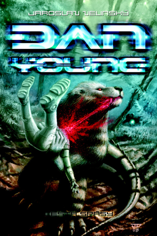 Dan Young 2: Cesta spásy (Dan Young II) - Jaroslav Velinský - kniha z kategorie Sci-fi