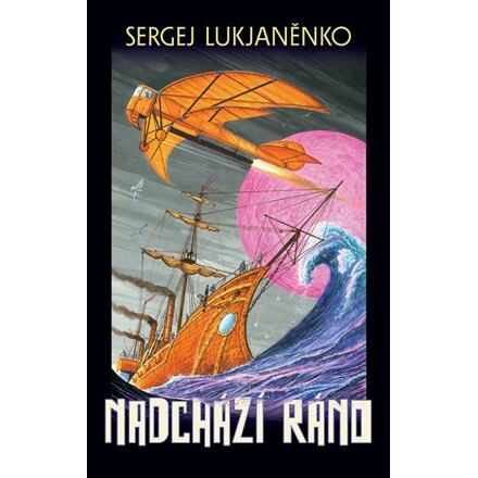 Nadchází ráno - Hledači nebe II