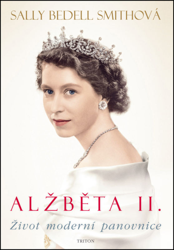 Alžběta II. - Sally Bedell Smith