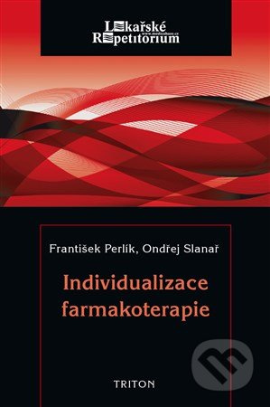 Individualizace farmakoterapie - František Perlík - kniha z kategorie Farmakologie a fytoterapie