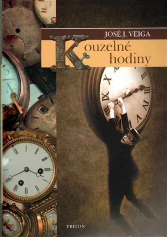 Kouzelné hodiny - José J. Veiga