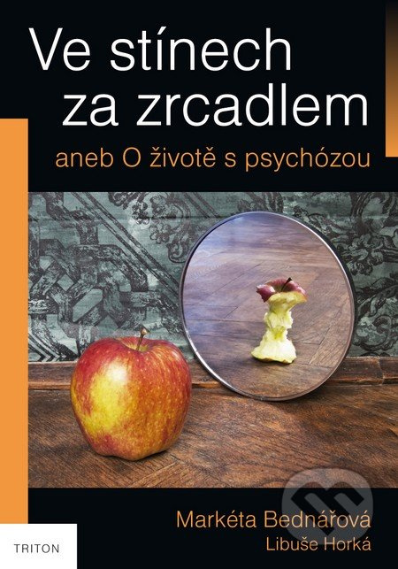 Ve stínech za zrcadlem (Aneb O životě s psychózou) - kniha z kategorie Psychoterapie