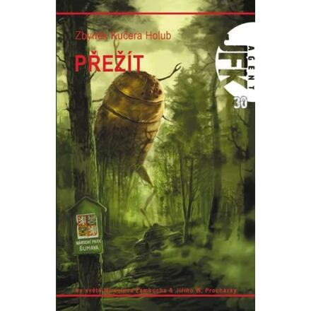 JFK 30 - Přežít - Zbyněk K. Holub