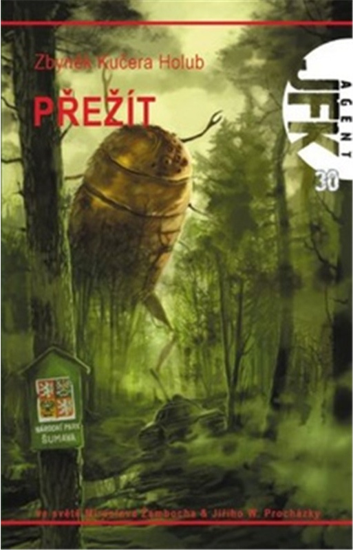 JFK 30 - Přežít - Zbyněk K. Holub