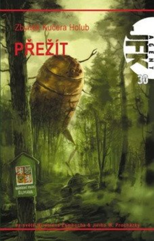 JFK 30 - Přežít - Zbyněk K. Holub