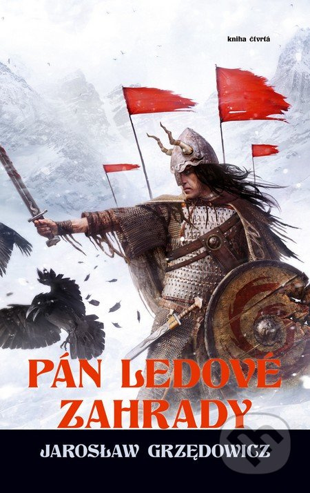 Pán ledové zahrady 4 (Kniha čtvrtá) - Jaroslaw Grzedowicz - kniha z kategorie Sci-fi a fantasy