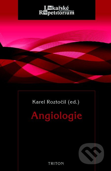 Angiologie - Karel Roztočil - kniha z kategorie Kardiologie a angiologie