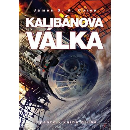 Kalibánova válka - James S. A. Corey