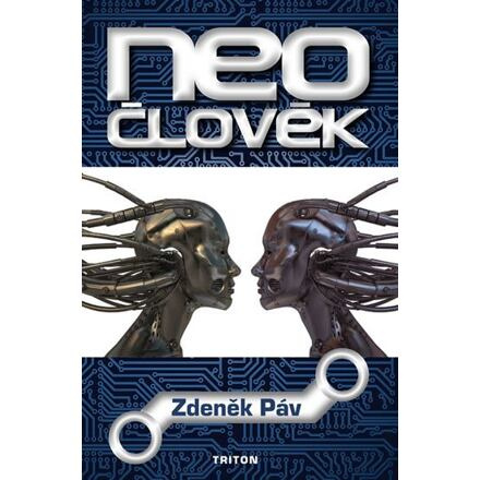 Neočlověk - Zdeněk Páv