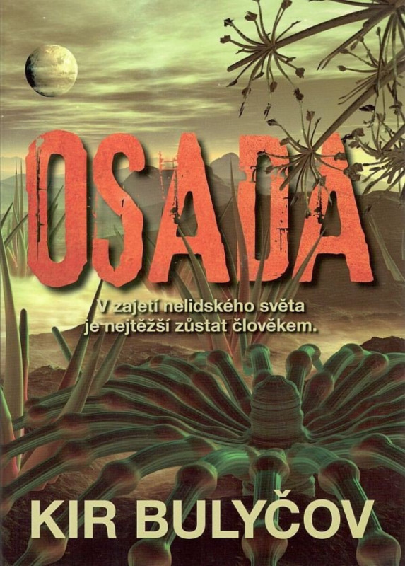 Osada (V zajetí nelidského světa je nejtěžší zustat člověkem) - kniha z kategorie Sci-fi a fantasy