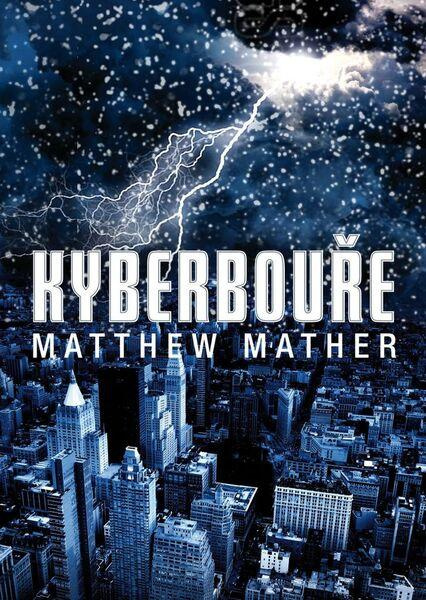 Kyberbouře - Mather Matthew