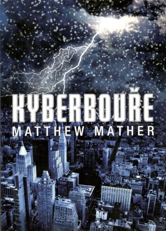 Kyberbouře - Mather Matthew