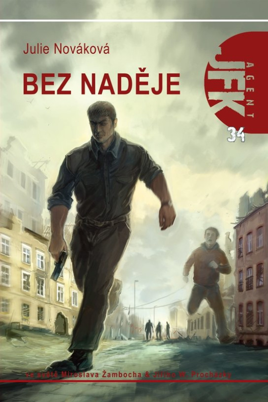 JFK 34 - Bez naděje - Julie Nováková