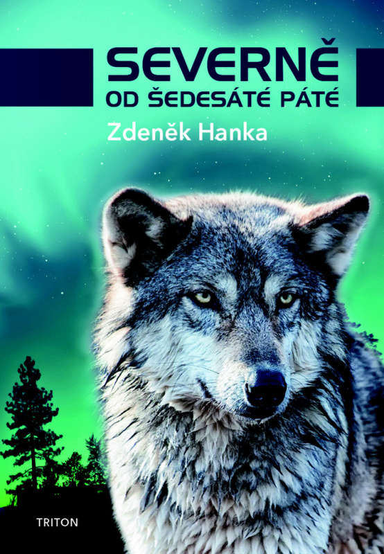 Severně od šedesáté páté - Zdeněk Hanka