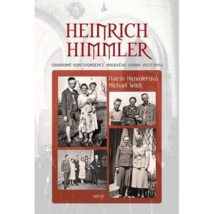 Heinrich Himmler - Katrin Himmlerová