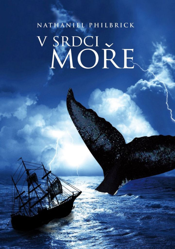 V srdci moře - Nathaniel Philbrick - kniha z kategorie Thrillery