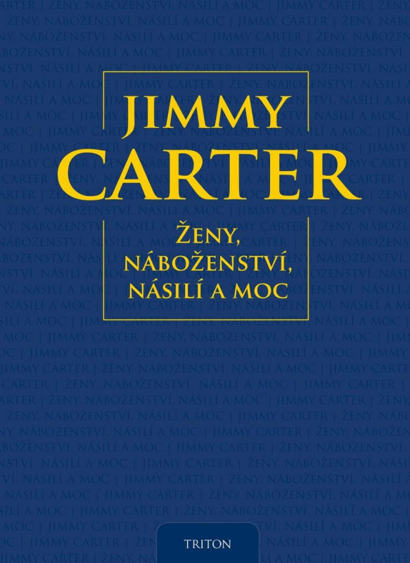 Ženy, náboženství, násilí a moc - Jimmy Carter