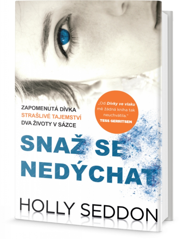 Snaž se nedýchat - Holly Seddon - kniha z kategorie Thrillery