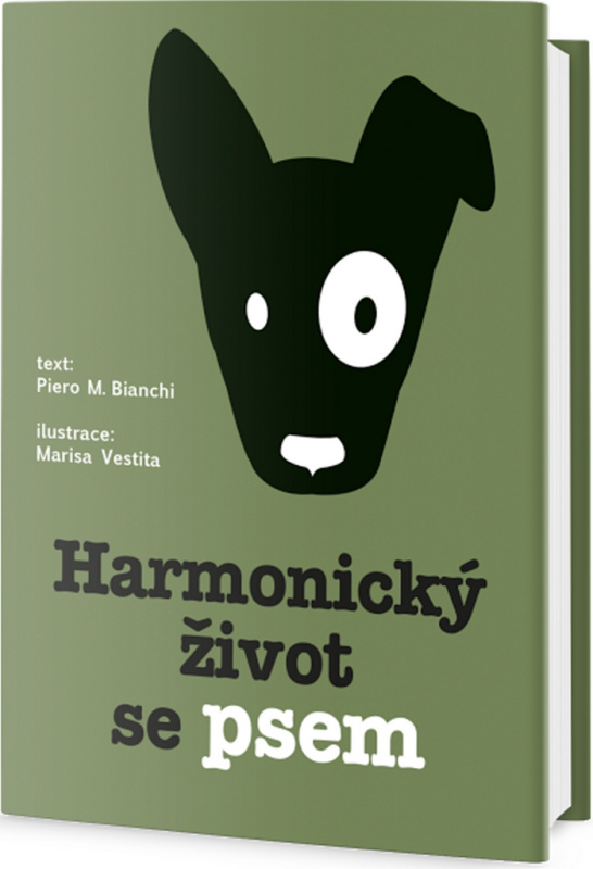 Harmonický život se psem - Piero M. Biamchi, Marisa Vestita - kniha z kategorie Chov zvířat