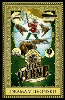 Drama v Livonsku - Jules Verne