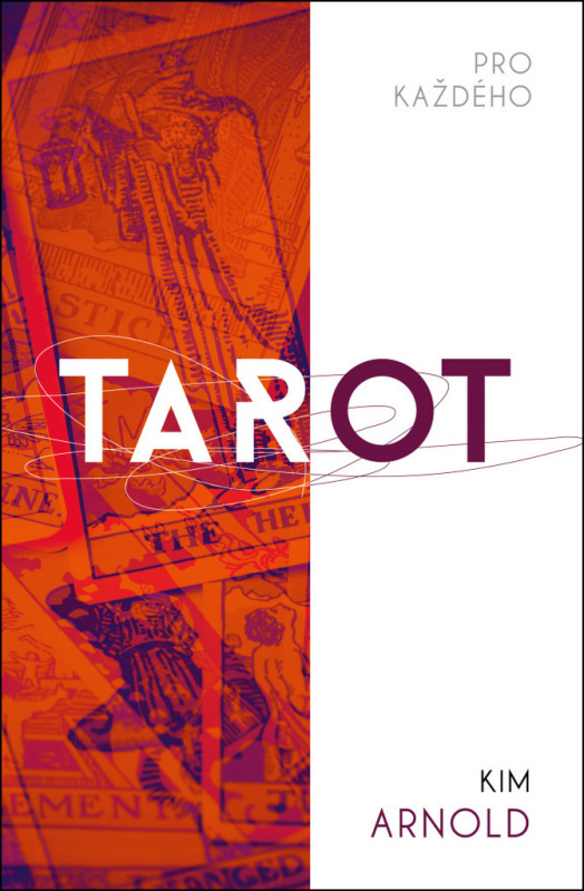 Tarot pro každého - Zuzana Dyková, Kim Arnold