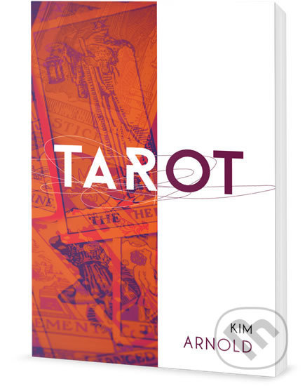 Tarot pro každého - Zuzana Dyková, Kim Arnold