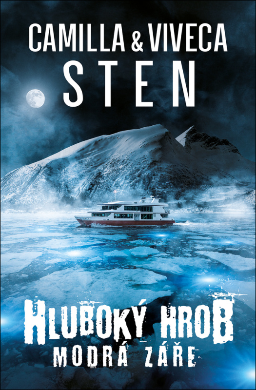 Hluboký hrob Modrá záře - Viveca Sten, Camilla Sten - kniha z kategorie Beletrie pro děti