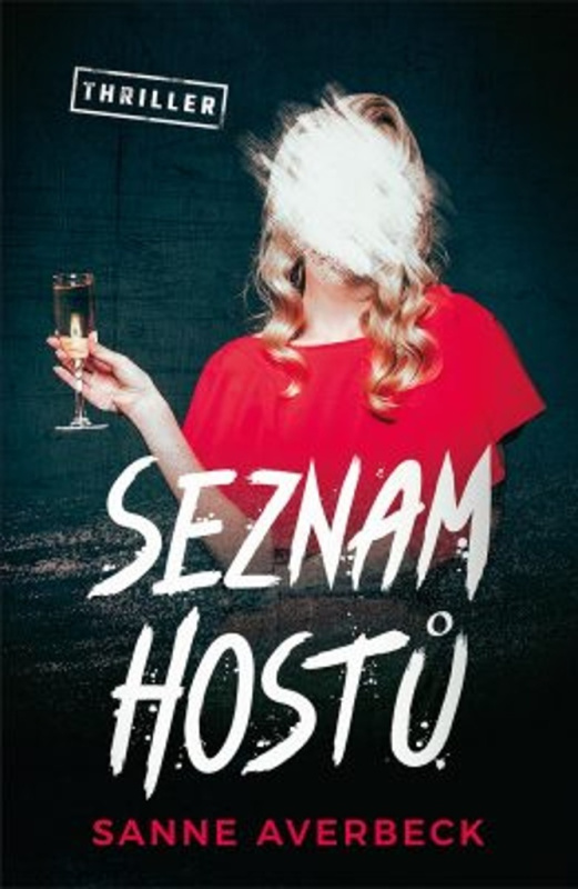 Seznam hostů - Sanne Averbeck - kniha z kategorie Thrillery