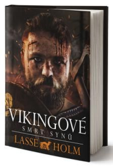 Vikingové - Smrt synů - Lasse Holm