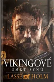Vikingové - Smrt synů - Lasse Holm
