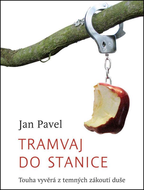 Tramvaj do stanice - Touha vyvěrá z temných zákoutí duše