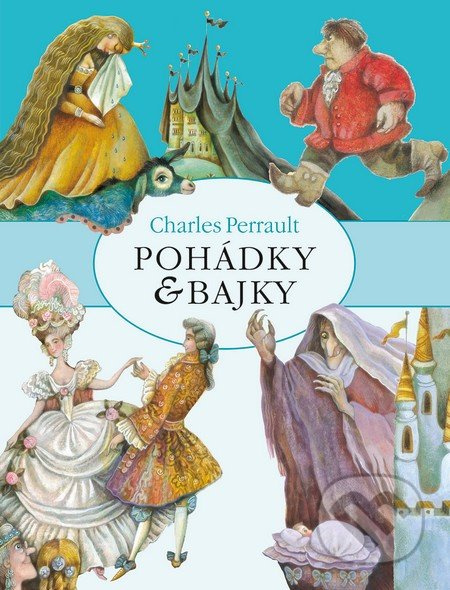 Pohádky a bajky - Charles Perrault - kniha z kategorie Pohádky